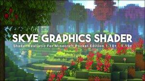 Read more about the article Skye Graphics (Shaders) – Minecraft PE 1.19